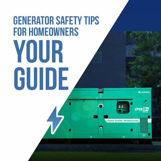 Generator Safety Tips for Homeowners: Your Guide